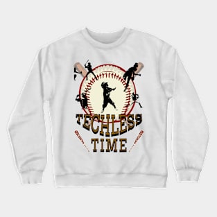 Techless Time Baseball Sports Athlete Outdoors Crewneck Sweatshirt